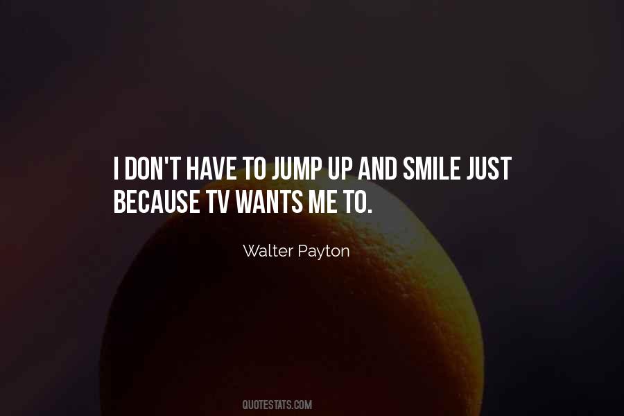 Walter Payton Quotes #1332737