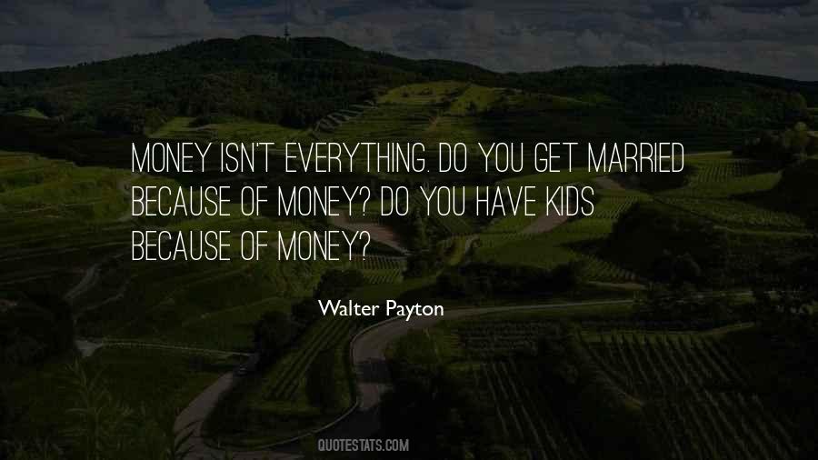 Walter Payton Quotes #1542619