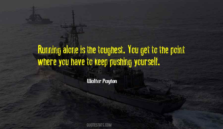 Walter Payton Quotes #1591360