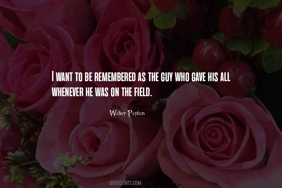 Walter Payton Quotes #1820597