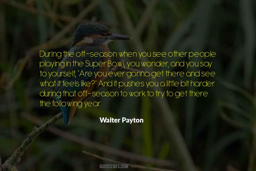 Walter Payton Quotes #726802