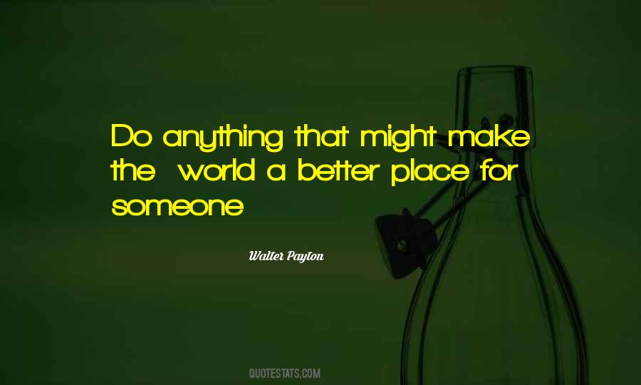 Walter Payton Quotes #891784