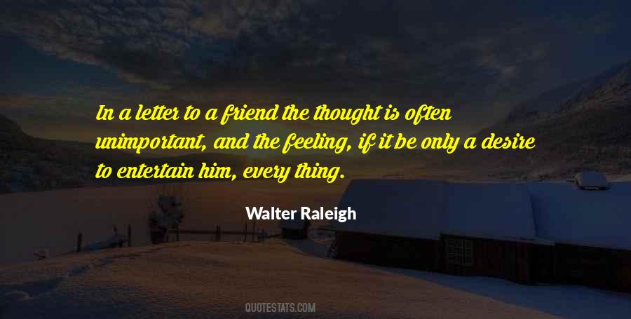 Walter Raleigh Quotes #1032447