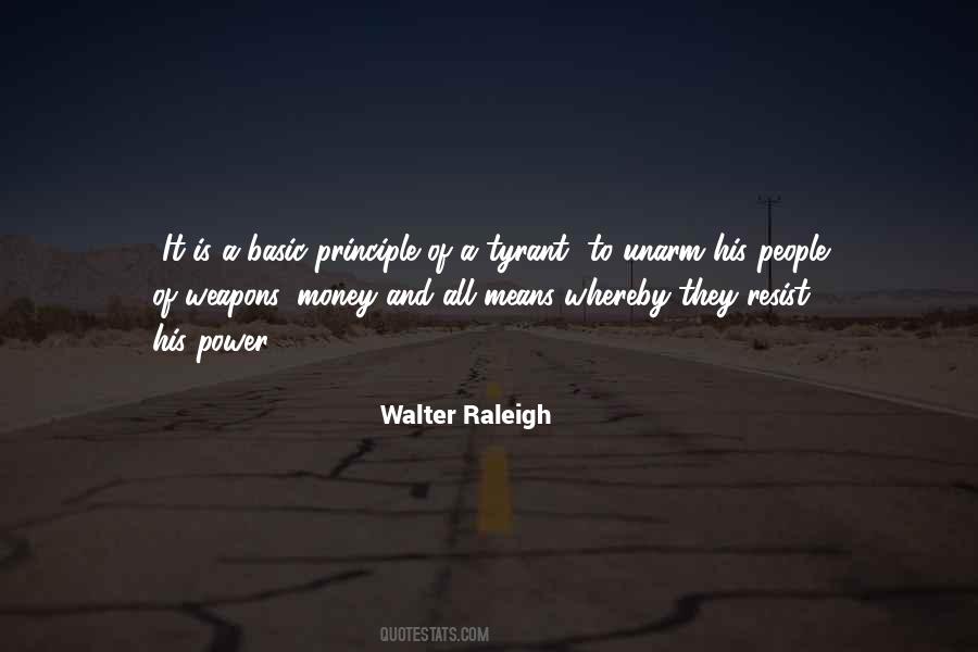 Walter Raleigh Quotes #1055166