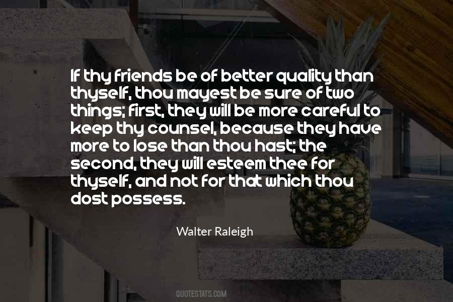 Walter Raleigh Quotes #151352