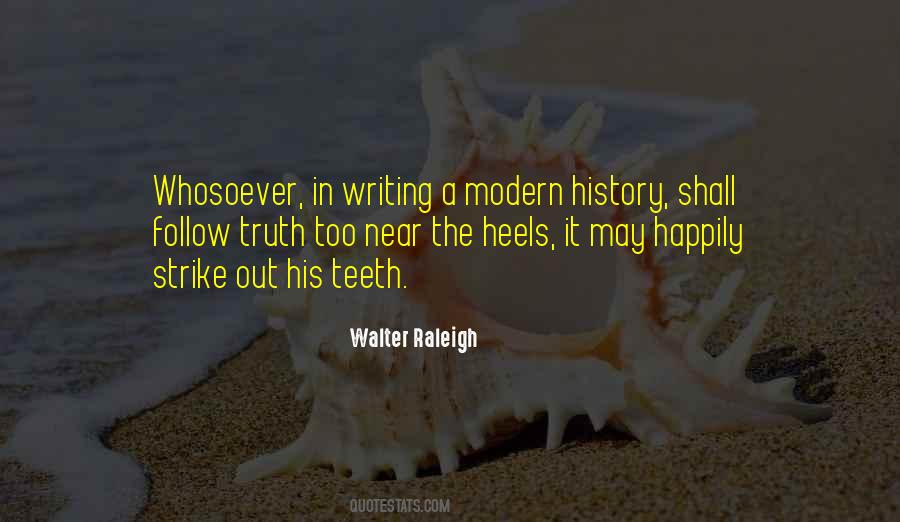 Walter Raleigh Quotes #1572447