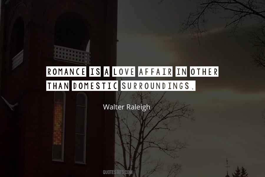 Walter Raleigh Quotes #217212