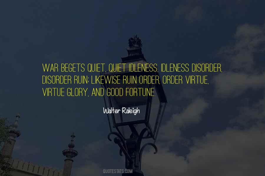 Walter Raleigh Quotes #539265