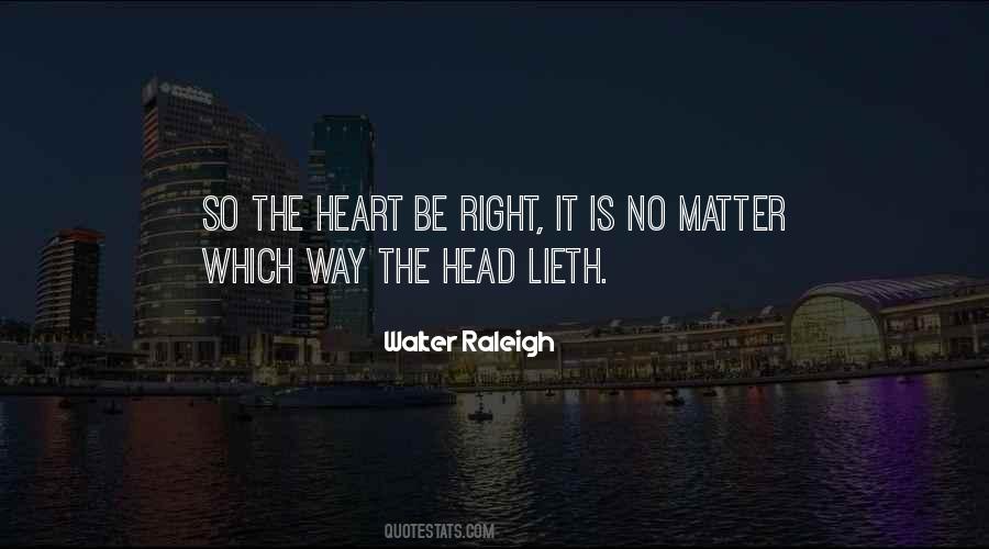 Walter Raleigh Quotes #899918