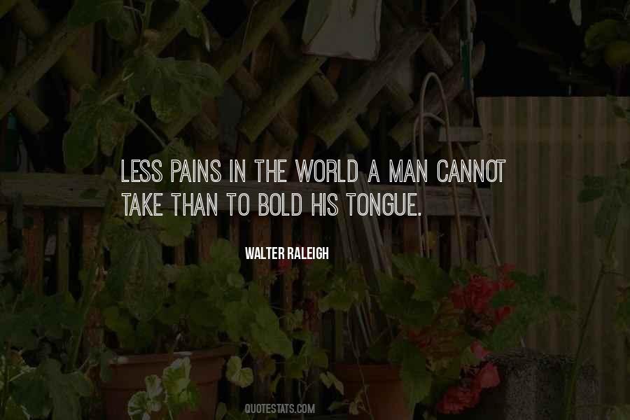 Walter Raleigh Quotes #98078