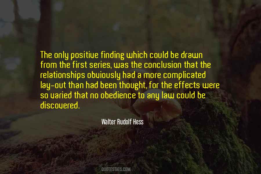 Walter Rudolf Hess Quotes #1021044