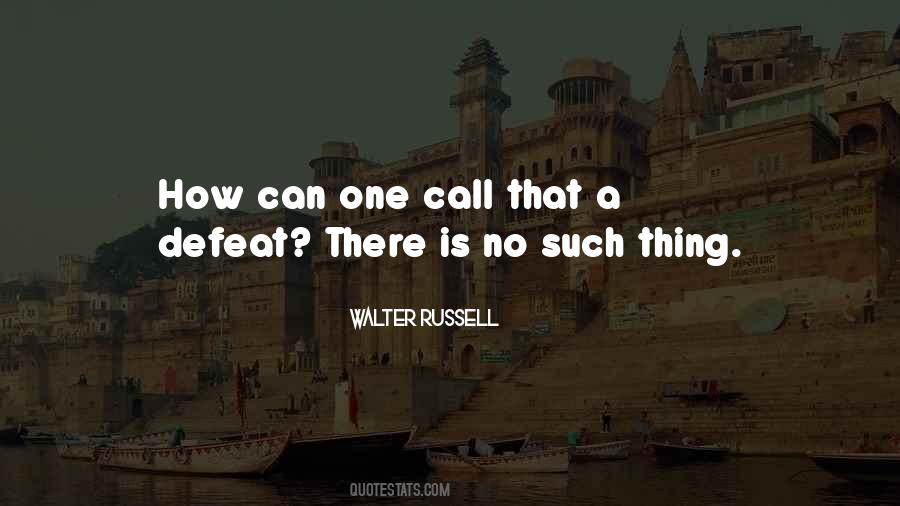 Walter Russell Quotes #623632