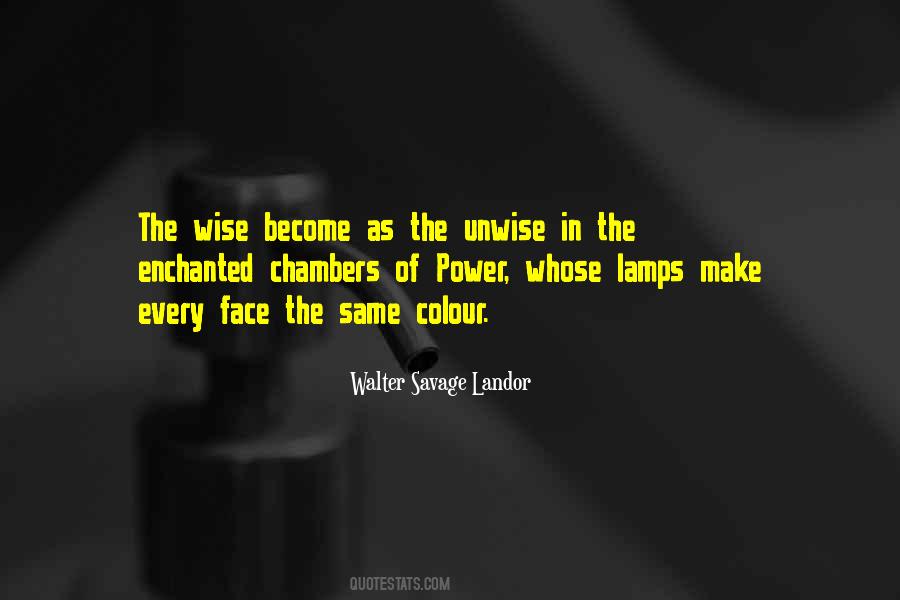 Walter Savage Landor Quotes #1004452