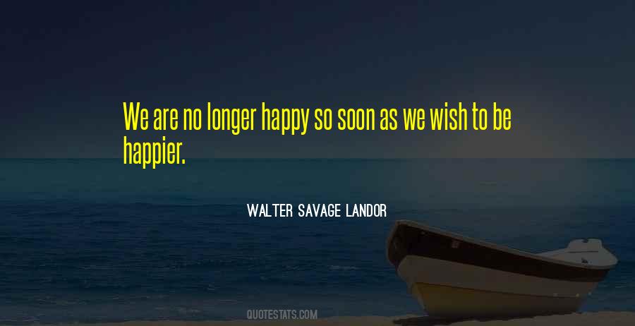 Walter Savage Landor Quotes #751766
