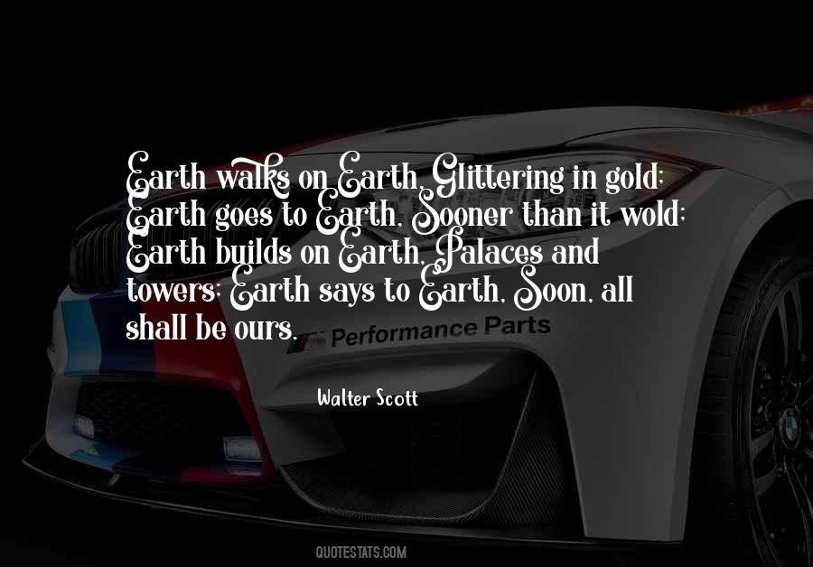 Walter Scott Quotes #1118884