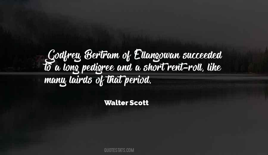 Walter Scott Quotes #1175110