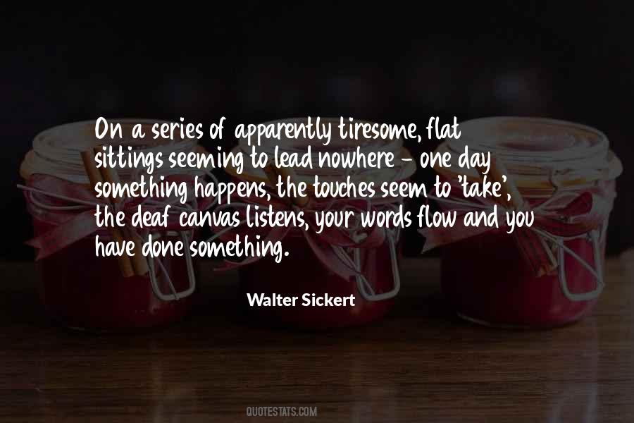 Walter Sickert Quotes #765142