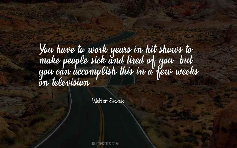 Walter Slezak Quotes #1181002