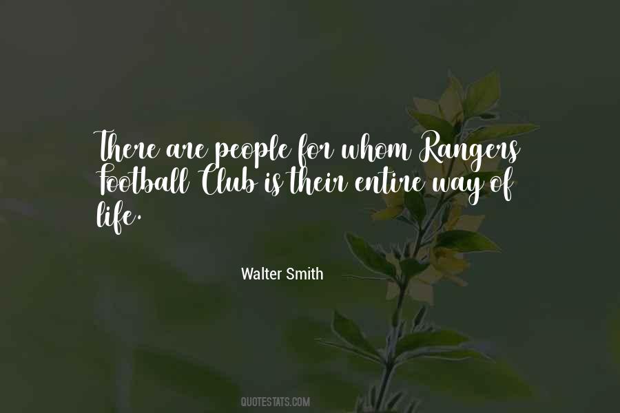 Walter Smith Quotes #1445335