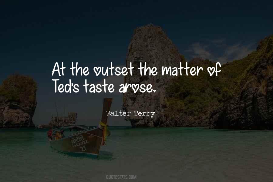 Walter Terry Quotes #1254917