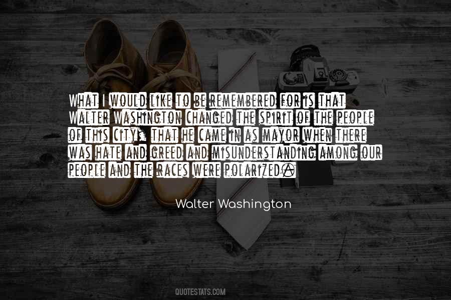Walter Washington Quotes #571520