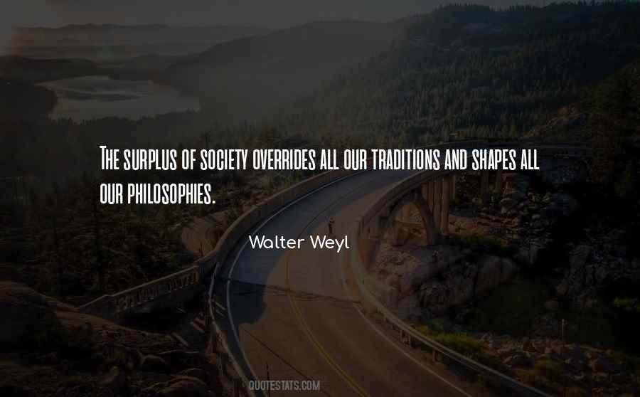 Walter Weyl Quotes #734818