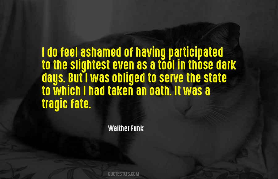 Walther Funk Quotes #951696