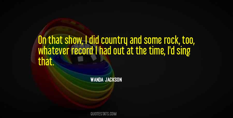 Wanda Jackson Quotes #1497641