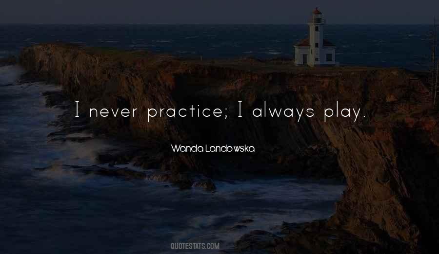 Wanda Landowska Quotes #1464379