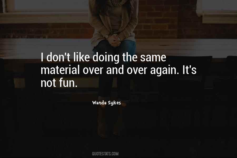 Wanda Sykes Quotes #1278936