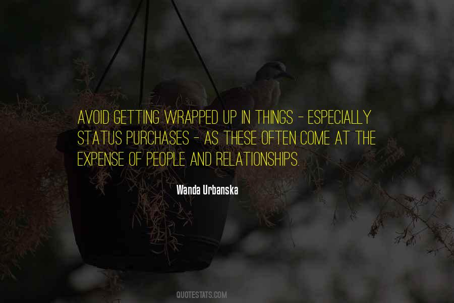 Wanda Urbanska Quotes #233976