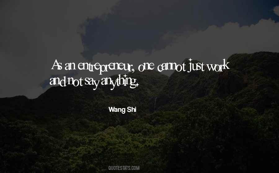 Wang Shi Quotes #1371672