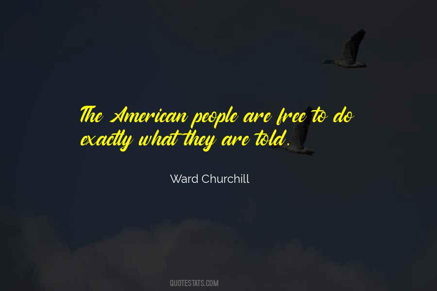 Ward Churchill Quotes #1185518