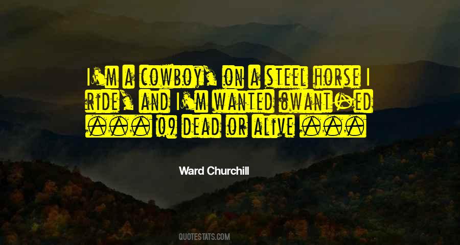 Ward Churchill Quotes #500412