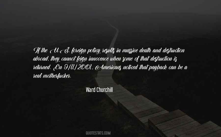 Ward Churchill Quotes #686483