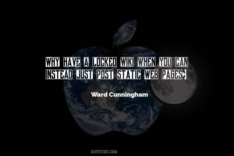 Ward Cunningham Quotes #1097693