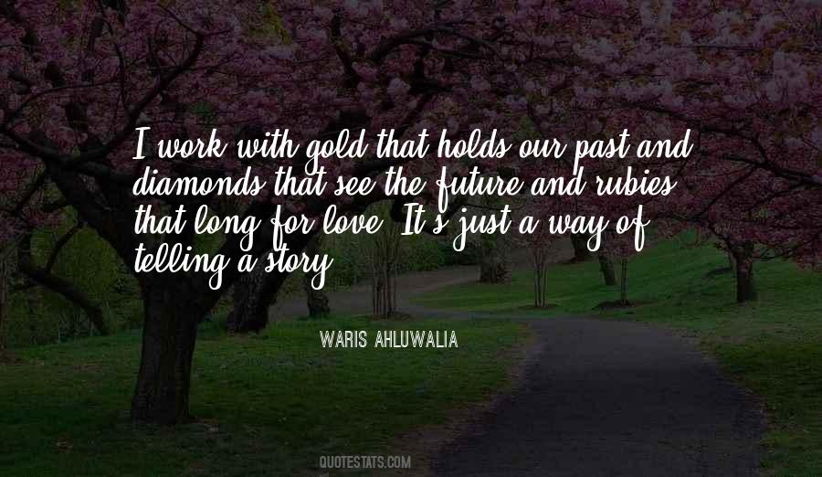 Waris Ahluwalia Quotes #410560