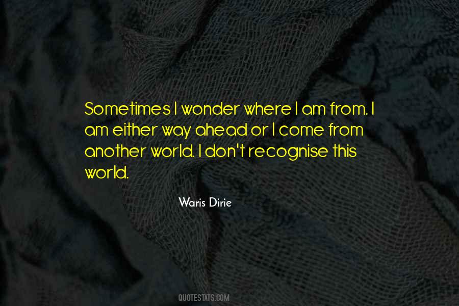 Waris Dirie Quotes #970088