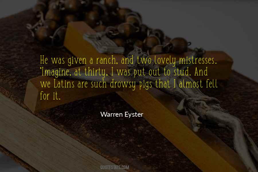 Warren Eyster Quotes #1272978