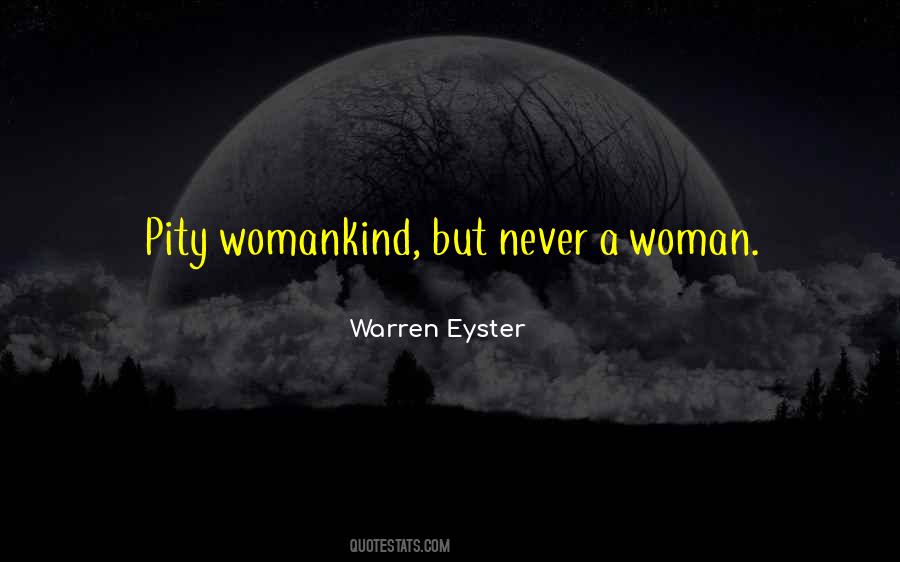 Warren Eyster Quotes #317680