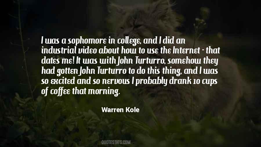 Warren Kole Quotes #1822434