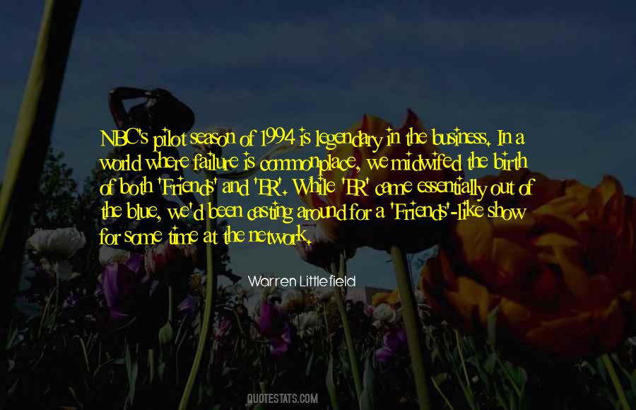 Warren Littlefield Quotes #378214 Warren Littlefield Quotes #378214