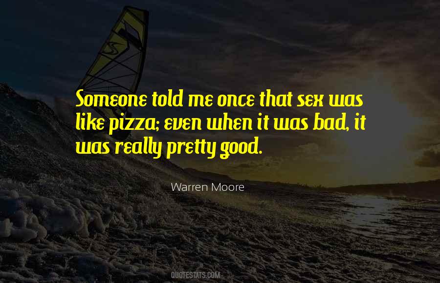 Warren Moore Quotes #162193