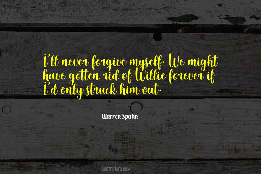 Warren Spahn Quotes #425532