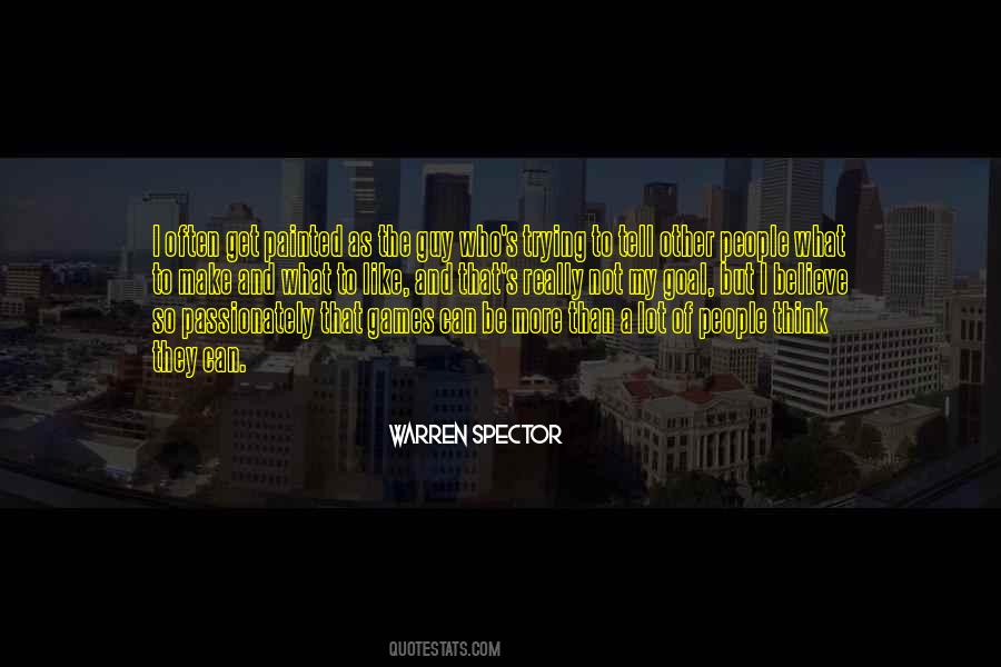 Warren Spector Quotes #1358881