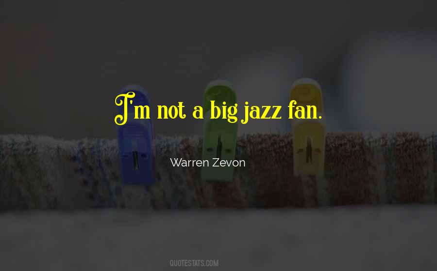 Warren Zevon Quotes #1555374