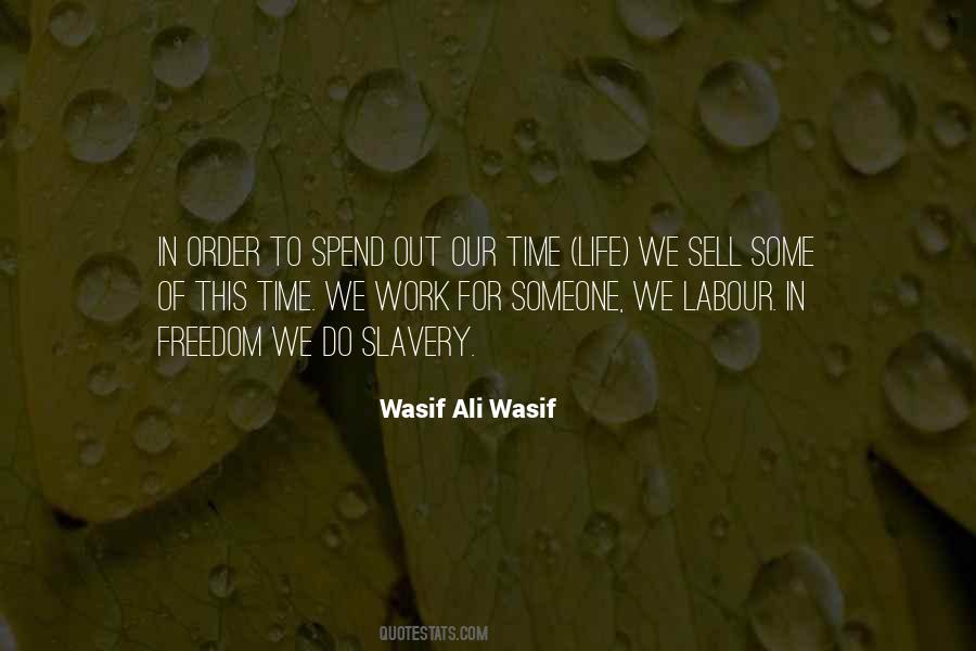 Wasif Ali Wasif Quotes #675993