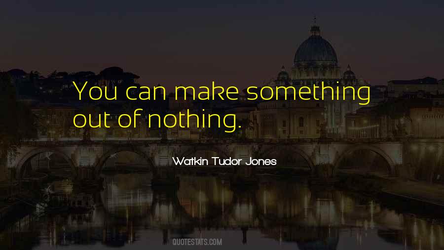 Watkin Tudor Jones Quotes #1799337