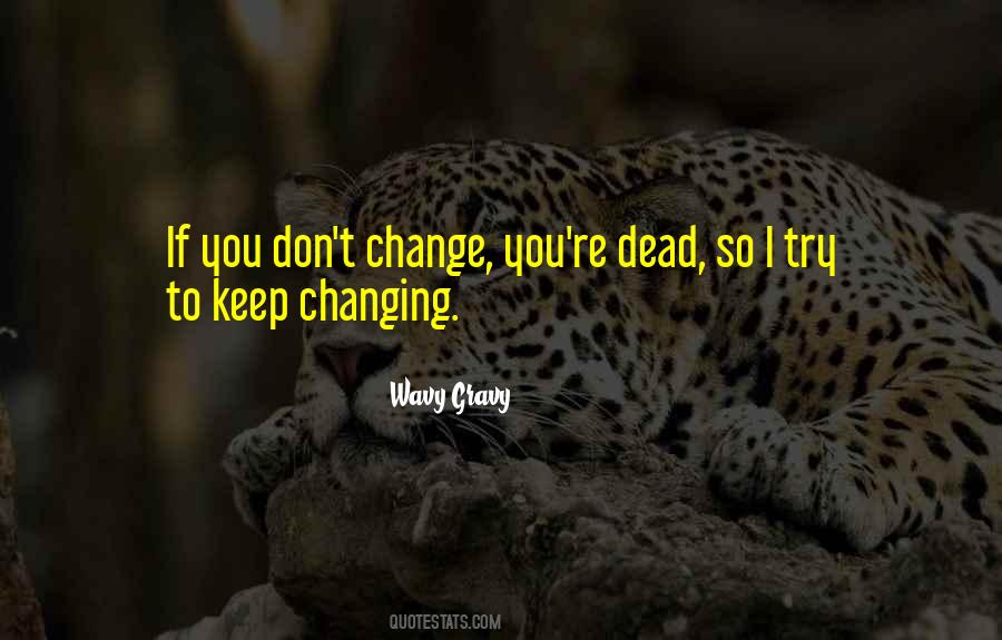 Wavy Gravy Quotes #1115057