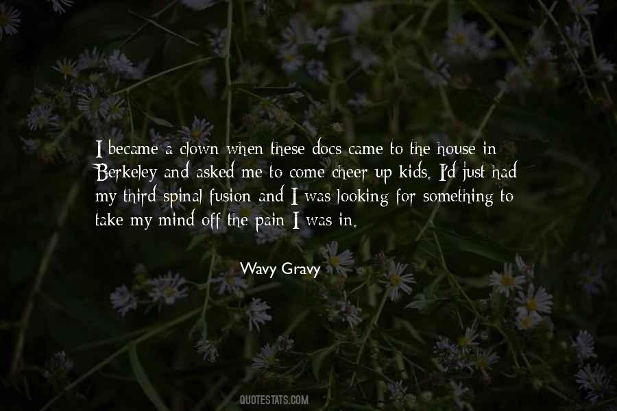 Wavy Gravy Quotes #130744